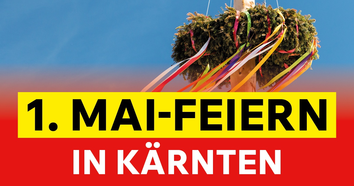 1. Mai-Feiern in K&auml;rnten 2025